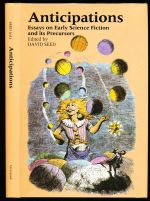 Anticipations: essays on early science fiction and its precursors
