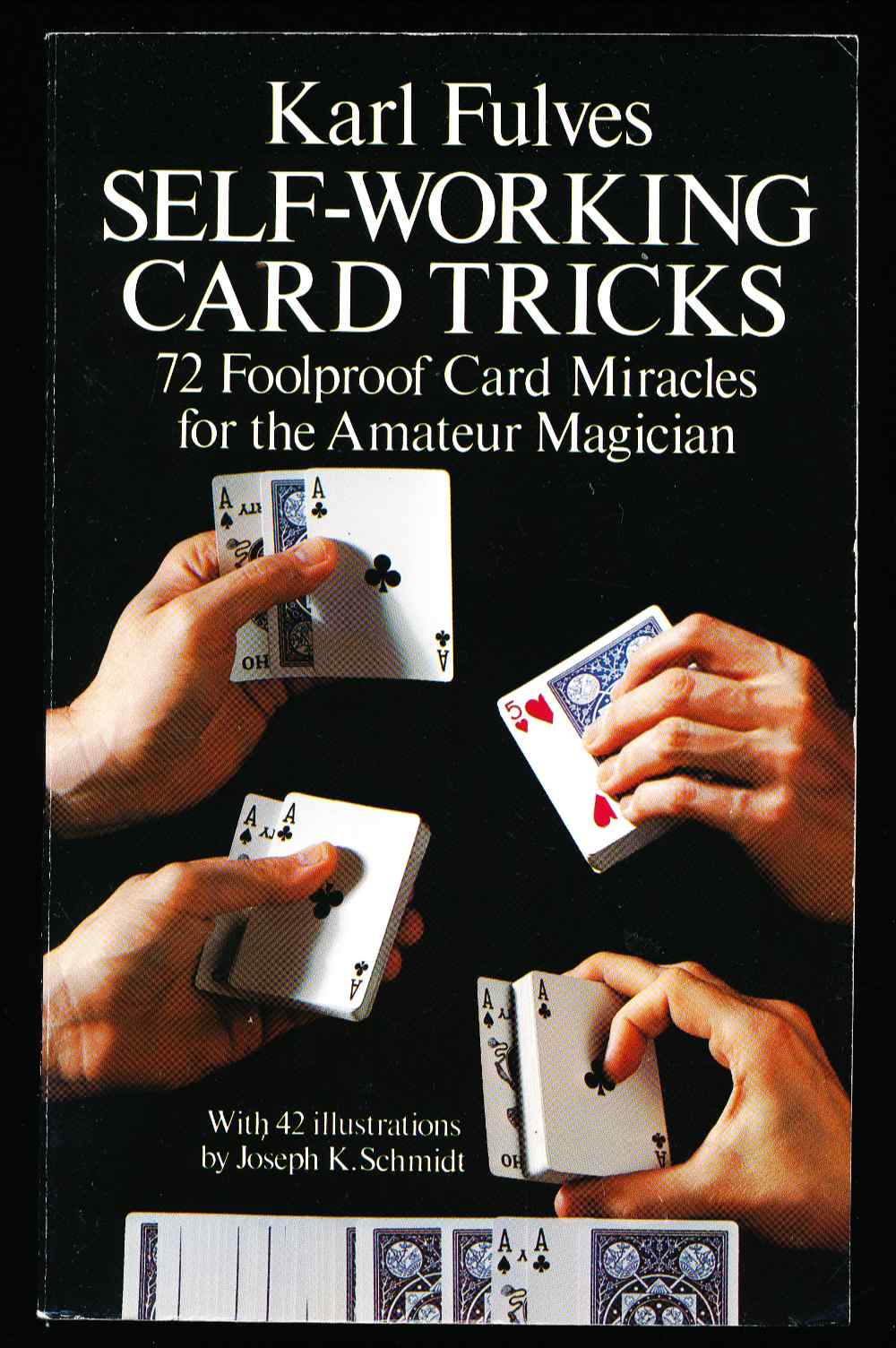 Self-working card tricks: 72 f...