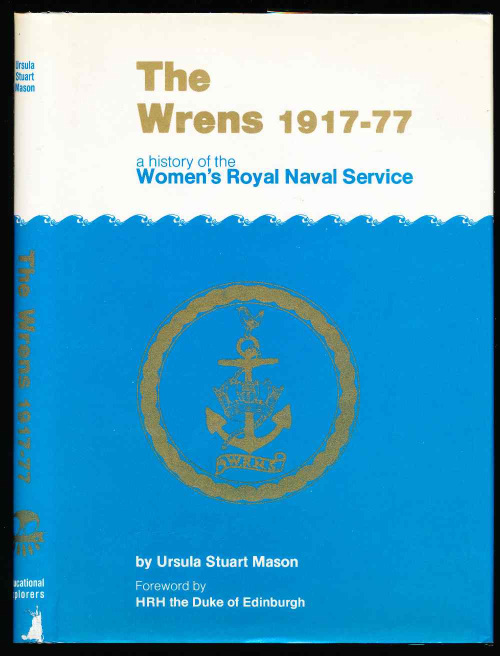 The Wrens 1917-77: a history o...