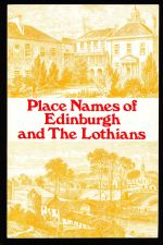 Place names of Edinburgh and the Lothians