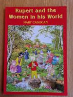 Rupert and the women in his world