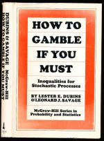 How to gamble if you must: inequalities for stochastic processes