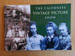 The Caithness vintage picture show