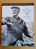 Where the clock stands still: a portrait of the East Neuk of Fife