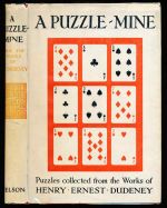 A puzzle-mine: puzzles collected from the works of the late Henry Ernest Dudeney