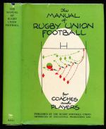 The manual of rugby union football for coaches and players