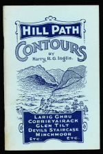 Hill path contours of the chief mountain passes in Scotland including description of the route up Ben Nevis, and walks over the Pentland Hills