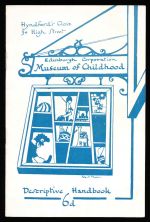 Museum of Childhood, Hyndford's Close, 34 High Street : a descriptive handbook