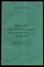 Byelaws for preventing waste, contamination, etc. of water