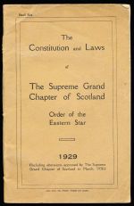 The constitution and laws of the Supreme Grand Chapter of Scotland, Order of the Eastern Star, 1929