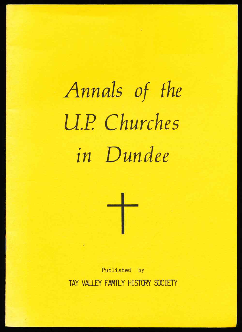 Annals of the U.P. churches in...