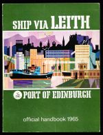 The Port of Leith: its history and development, together with information on its trade, facilities for handling and distributing cargoes in and out, schedules of rates, etc.