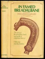 In famed Breadalbane: the story of the antiquities, lands, and a people of a Highland district