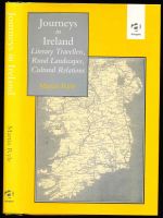 Journeys in Ireland: literary travellers, rural landscapes, cultural relations