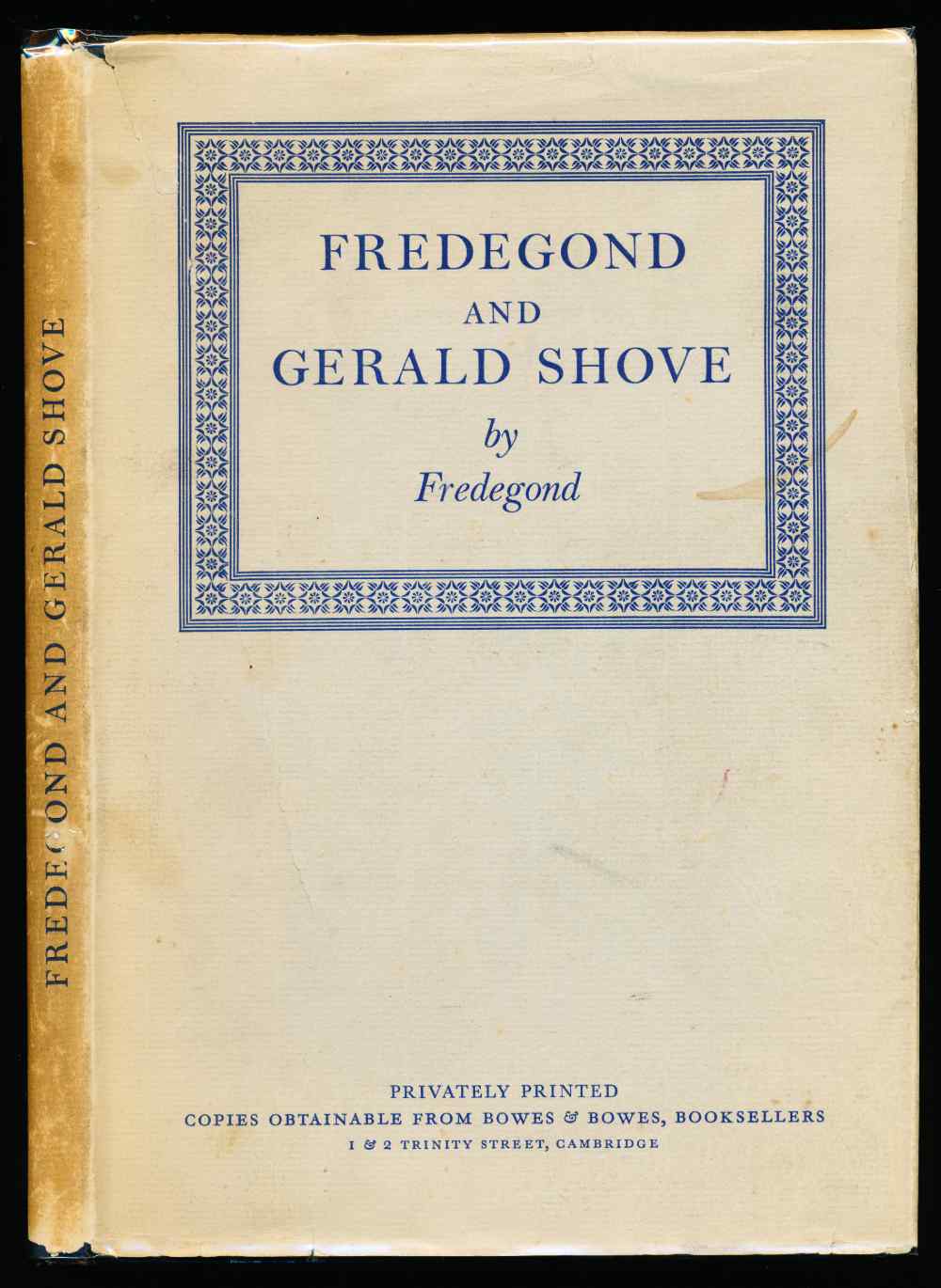 Fredegond and Gerald Shove