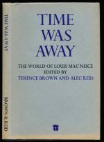 Time was away: the world of Louis MacNeice