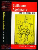 Guillaume Apollinaire and the Cubist life