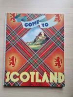 Come to Scotland