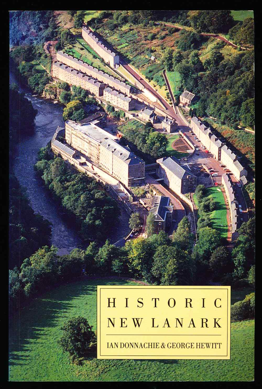 Historic New Lanark: the Dale ...