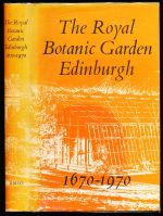 The Royal Botanic Garden Edinburgh 1670-1979
