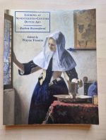 Looking at seventeenth-century Dutch art: realism reconsidered