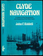 Clyde navigation: a history of the development and deepening of the River Clyde
