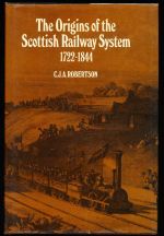 The origins of the Scottish railway system 1722-1844