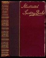 Illustrated sporting books: a descriptive survey of a collection of English illustrated works of a sporting and racy character, with an appendix of prints relating to sports of the field