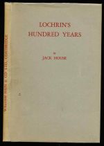 Lochrin's hundred years: the story of William Bain & Company Ltd. of Coatbridge