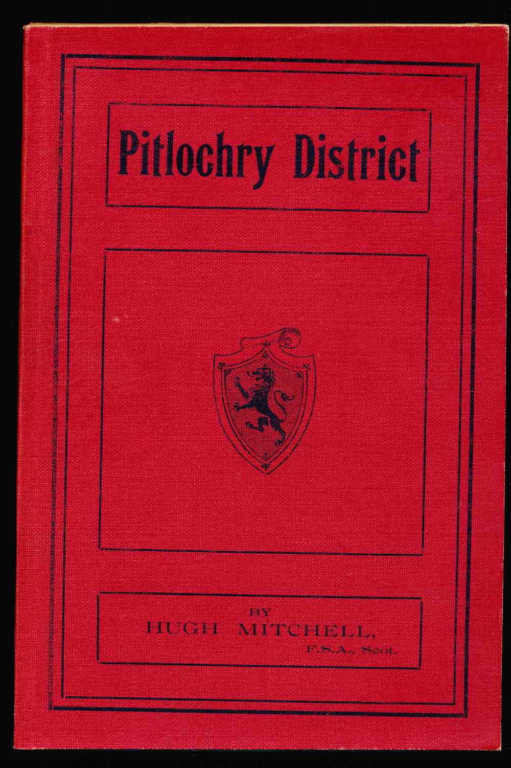 Pitlochry district: its topogr...