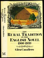 The rural tradition in the English novel, 1900-1939