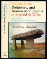 A guide to the prehistoric and Roman monuments in England and Wales