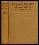 Edinburgh memories and some worthies