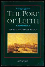 The Port of Leith: its history and its people