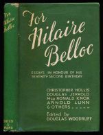 For Hilaire Belloc: essays in honour of his 72nd birthday