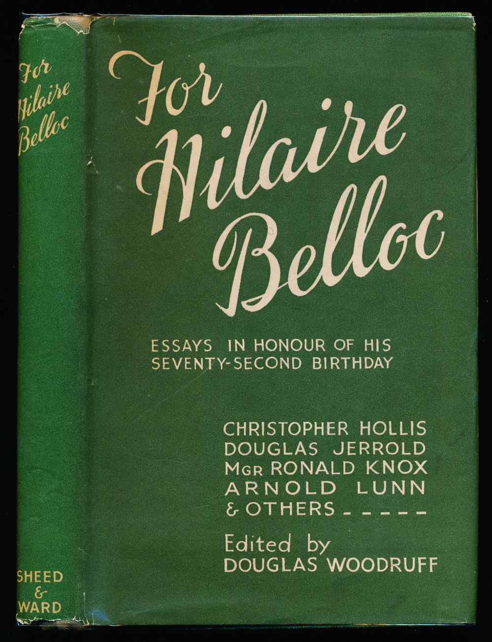 For Hilaire Belloc: essays in ...