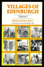 Villages of Edinburgh. Volume 1