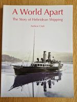 A world apart: the story of Hebridean shipping