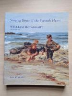 William McTaggart 1835-1910: singing songs of the Scottish heart
