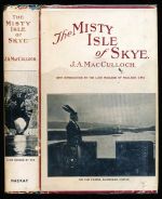 The misty Isle of Skye : its scenery, its people, its story