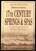 Aquae Britannia: rediscovering 17th century springs and spas in the footsteps of Celia Fiennes