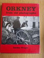 Orkney from old photographs