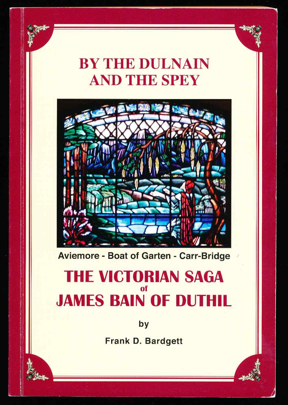 By the Dulnain and the Spey: t...