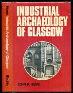 The industrial archaeology of Glasgow