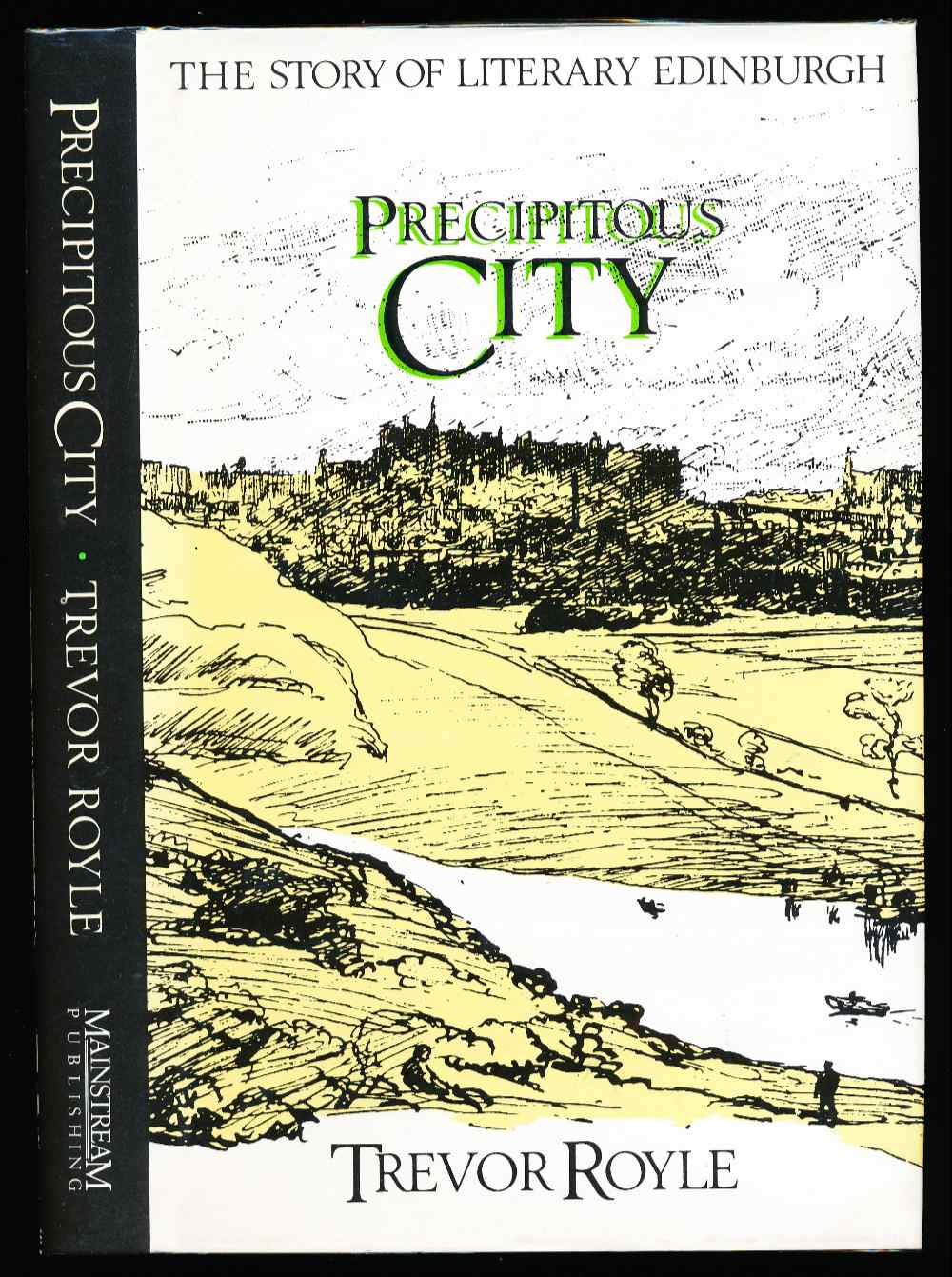 Precipitous city: the story of...
