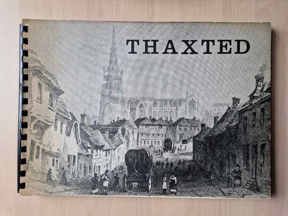 Thaxted: an historical and arc...