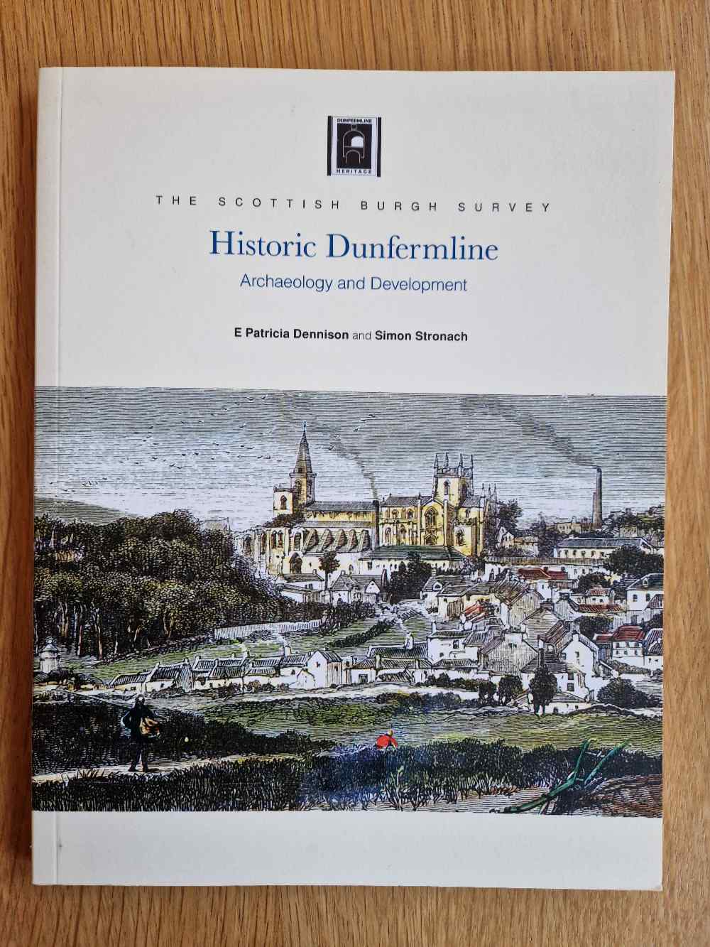 Historic Dunfermline: archaeol...