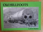 Old Hillfoots: Menstrie, Alva, Tillicoultry and Dollar