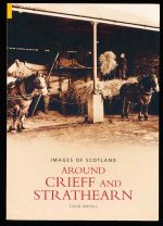 Around Crieff and Strathearn