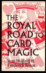 The royal road to card magic
